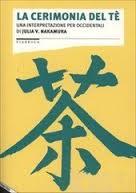 La cerimonia del tè: Una interpretazione per occidentali (Paperback)