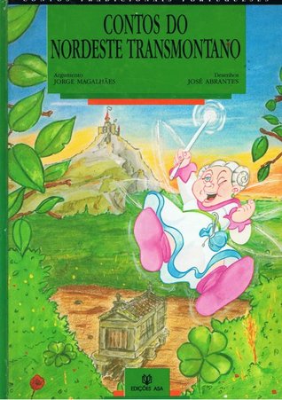 Contos do Nordeste Transmontano (Contos Tradicionais Portugueses, #2)
