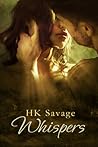 Whispers by H.K. Savage