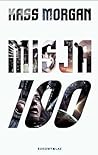 Misja 100 by Kass Morgan