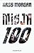 Misja 100 (100, #1)