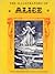 The Illustrators of Alice in Wonderland and Through the looking glass;