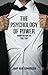The Psychology of Power: Te...
