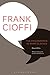 Frank Cioffi: The Philosoph...