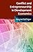 Conflict and Entrepreneurship in Development Economics