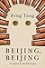 Beijing, Beijing by Feng Tang