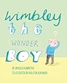 Wimbley the Wonder Boy by Angela Hawkins