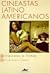 Cineastas latino-americanos: Entrevistas e filmes (Portuguese Edition)