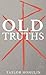 Old Truths