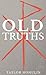 Old Truths