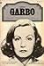 Greta Garbo (A Pyramid illustrated history of the movies)