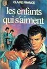 Les enfants qui s'aiment Les enfants qui s'aiment