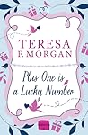 Plus One is a Lucky Number by Teresa F. Morgan