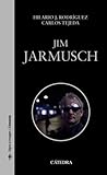 Jim Jarmusch Jim Jarmusch