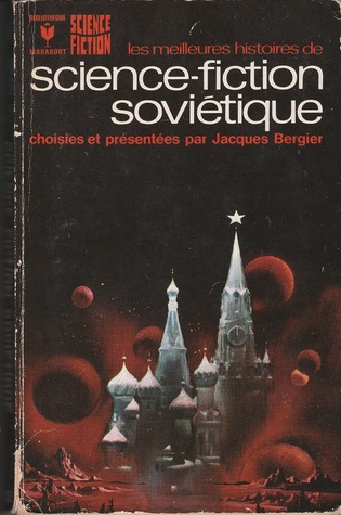Les Meilleures Histoires de science-fiction soviétique