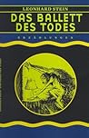 Das Ballett des Todes by Leonhard Stein