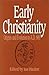 Early Christianity: Origins...