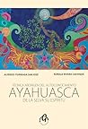Ayahuasca de la S...
