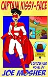 Captain Kissy-Face! (Red Cloak Island Series #1)