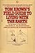 Tom Brown's Field Guide to Living With the Earth by Tom Brown Jr.