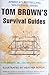 Tom Brown's Survival Guides: Wilderness Survival and City and Suburban Survival