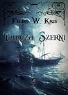 Tarcza Szerni by Feliks W. Kres