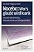 Nocebo - Wer's glaubt wird krank: Gesund trotz Gentests, Beipackzetteln und Röntgenbildern