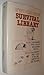 Two-in-one survival library: Tom Brown's Field Guide to Wilderness Survival / Tom Brown's Field Guide to Nature Observation and Tracking