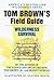 Tom Brown's Field guide to wilderness survival