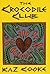 The Crocodile Club by Kaz Cooke The Crocodile Club by Kaz Cooke