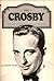 Bing Crosby : Pyramid Illus...