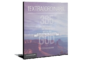 (Extra)Ordinary: 365 Ordinary Moments with an Anything But Ordinary God