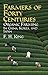 Farmers of Forty Centuries:...