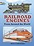 Railroad Engines from Around the World Coloring Book (Dover Planes Trains Automobiles Coloring)