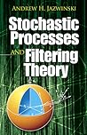 Stochastic Processes and Filtering Theory (Dover Books on Electrical Engineering)