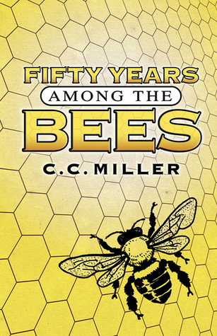 Fifty Years Among the Bees (Paperback)