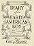 Diary of an Early American Boy by Eric Sloane Diary of an Early American Boy by Eric Sloane