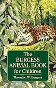 The Burgess Animal Book for Children 