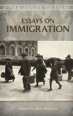 Essays on Immigration (Dover Thrift Editions: American History)