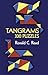 Tangrams by Ronald C. Read