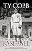 My Twenty Years in Baseball by Ty Cobb