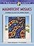 Creative Haven Magnificent Mosaics Stained Glass Coloring Book (Adult Coloring Books: Art & Design)