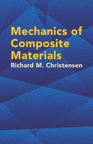 Mechanics of Composite Materials (Dover Civil and Mechanical Engineering)