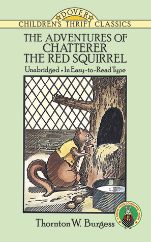 The Adventures of Chatterer the Red Squirrel (Paperback)
