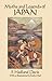Myths and Legends of Japan by Frederick Hadland Davis