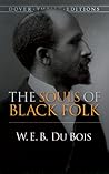 The Souls of Black Folk by W.E.B. Du Bois