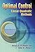 Optimal Control: Linear Quadratic Methods (Dover Books on Engineering)