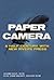 Paper Camera: A Half Century with New Rivers Press