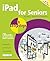 iPad for Seniors in easy st...