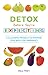 Detox Before You're Expecting: A Cleansing Program to Prepare Your Body for Pregnancy